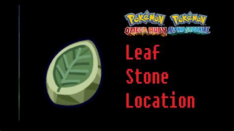 leaf stone omega ruby location.